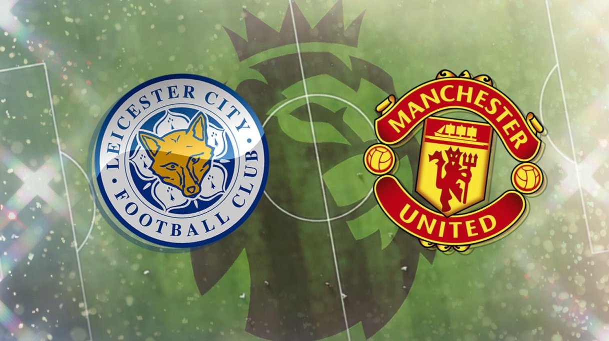 Leicester city vs man united