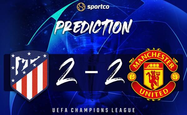 Atletico Madrid vs Manchester United Score Prediction