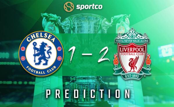 Chelsea vs Liverpool Carabao Cup Prediction